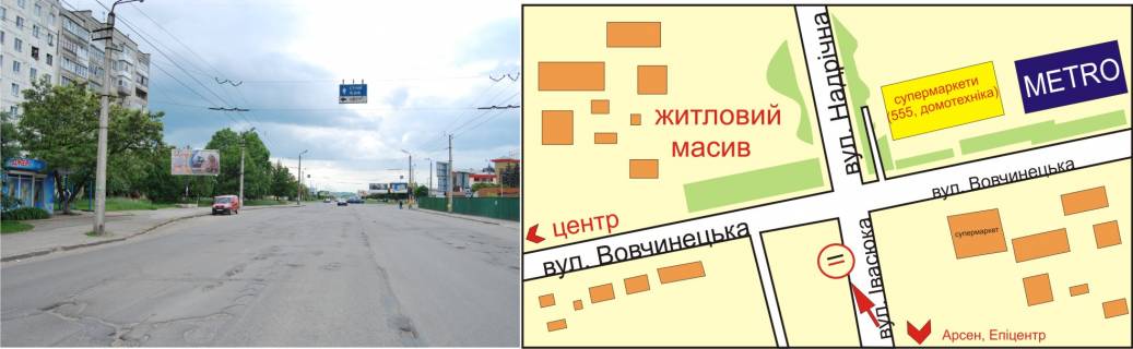 Billboard B in Ivano-Frankivsk, 3х6  Ivasuka-Vovcinec'ka perehresta TC VELES zi storoni Epicentru scheme