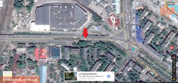 Билборд B в Полтаве г.Полтава, Решетилівська вул. (Маршала Бірюзова),3.Флажок, в 50м Київська площа (Зигіна),одна из основных развязок схема