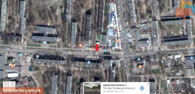 Білборд, Бігборд (Борд)  A у Полтаві м.Полтава, вул. Івана Мазепи (Калініна), 3, ринок Мотель, ресторан Диканька, развл, центр Спайдер, багато магазинів, прапорець, схема