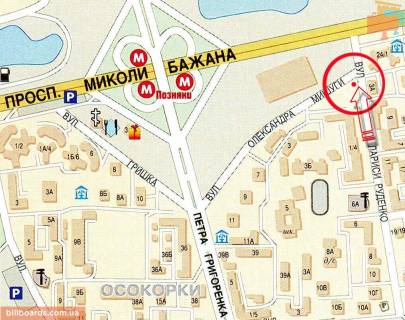 Билборд B в Киеве ул. Л.Руденко / ул. Мишуги, 2 (02) - заезд к ТЦ «Пирамида», перед с/м «Антошка», с/м «Велика кишеня», перед выездом на просп. М.Бажана; видимость плоскости более 200 метров схема