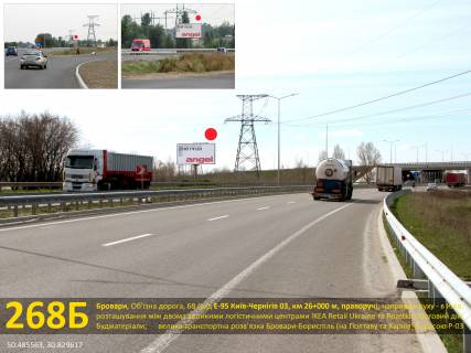 Білборд, Бігборд (Борд)  B у Бровари, 3х6  Бровари, Об'їзна дорога, 68 (а/д Е-95 Київ-Чернігів 03, км 26+000 м, праворуч); напрямок руху - в Київ, розташування між двома великими логістичними центрами IKEA Retail Ukraine та Rozetka, Торговий дім Будматеріали; велика трансп. розв'язка з Р-03 Фото 1